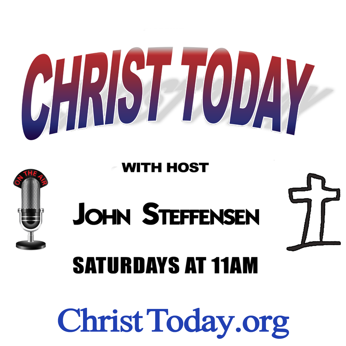 Christ Today with John Steffensen